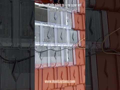 Ngói Lợp Lấy Sáng 16 Viên/m Gốm Mỹ - Giải Pháp Lấy Sáng Tự Nhiên Cho Ngôi Nhà Của Bạn