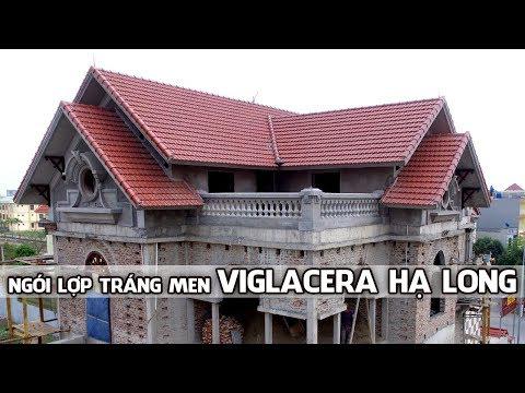 Biệt Thự Sử Dụng Ngói Lợp Tráng Men 22v/m Viglacera Hạ Long | Nhà Phân Phối Vũ Văn Thắng