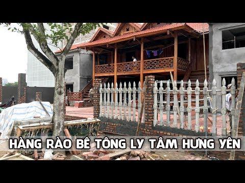 Thi Công Hàng Rào Bê Tông Ly Tâm Chất Lượng Cao | Xây Dựng Hưng Yên | Www.xaydunghungyen.vn