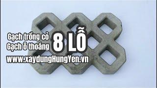 Gạch trồng cỏ 8 lỗ - Gạch ô thoáng 8 lỗ - Gạch bông gió 8 lỗ | Sản xuất bởi cty Đức Thắng - Hưng Yên