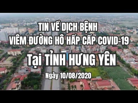 TIN VỀ DỊCH BỆNH VIÊM ĐƯỜNG HÔ HẤP CẤP COVID-19 TẠI TỈNH HƯNG YÊN | Ngày 20/08/2020