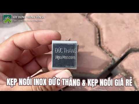 So Sánh Kẹp Ngói Inox Đức Thắng Và Kẹp Ngói Giá Rẻ Của đơn Vị Khác