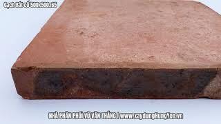 Gạch bát cổ lát sân 500x500x65 | Phân phối bởi cty TNHH Đức Thắng - Tp. Hưng Yên
