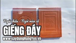 Ngói chiếu - Ngói màn cổ Giếng Đáy | Ngói lợp đình, đền, chùa, nhà thờ phân phối bởi Cty Đức Thắng