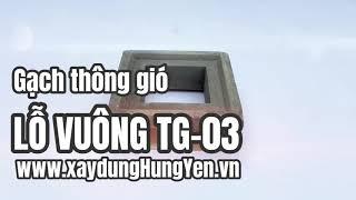 Gạch bông gió lỗ vuông TG03, Gạch thông gió Hưng Yên, Gạch ô thoáng Hưng Yên, Gạch bông gió Hưng Yên