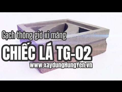 Gạch Bông Gió - Gạch Thông Gió Chiếc Lá TG-02 | Gạch Thông Gió Tại Hưng Yên | Gạch ô Thoáng Hưng Yên