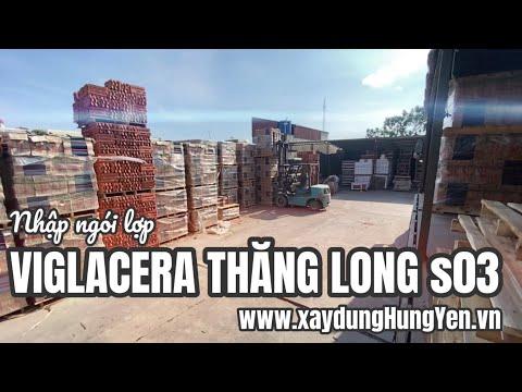 Nhập Ngói Viglacera Thăng Long - S03 Tại Kho Cty Đức Thắng - Tp. Hưng Yên | 0221.3 862 259