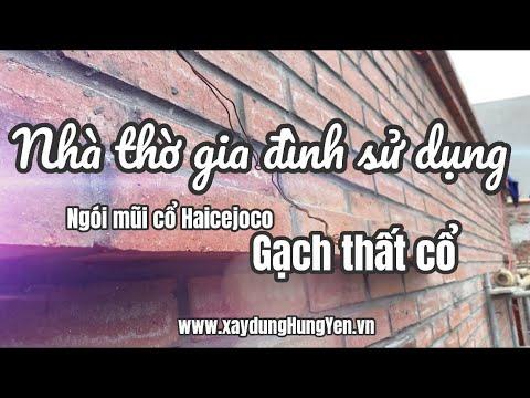 Nhà Thờ Gia đình Sử Dụng Ngói Mũi Cổ, Gạch Thất Cổ | Phân Phối Bởi Cty TNHH Đức Thắng - 02213862 259