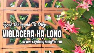 Gạch thông gió gốm Viglacera Hạ Long - HL2 -Tứ Điệp M02 tại công trình | Phân phối bởi Cty Đức Thắng