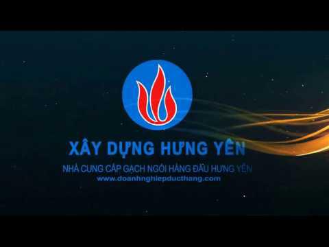 Intro 4 Doanh Nghiệp Đức Thắng | Xây Dựng Hưng Yên