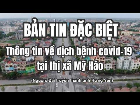 Thông Tin Về Bệnh Nhân Covid19 Số 785 Trong KCN Thăng Long 2 Tại Tx Mỹ Hào - Tỉnh Hưng Yên