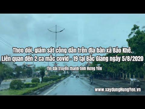 Tp. Hưng Yên Theo Dõi Công Dân Trên địa Bàn X.Bảo Khê.Liên Quan đến 2 Ca Mắc Covid-19 Tại Bắc Giang
