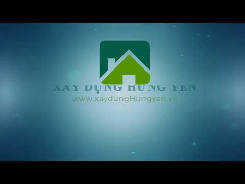 Intro Xây Dựng Hưng Yên - Vesion 2  | XaydungHungYen.vn - 0221.3 862 259