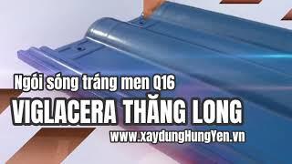 Ngói tráng men xanh nước biển Viglacera Thăng Long Q 16 | Phân phối bởi Cty Đức Thắng - Hưng Yên