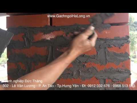 Thi Công Mạch Vữa Gạch Xây Không Trát - Gạch Ngói Hạ Long