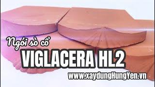 Ngói sò cổ Viglacera Hạ Long - Hl2 sử dụng cho các công trình tâm linh | Phân phối bởi cty Đức Thắng