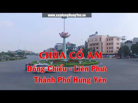 Chùa Cổ Am - Liên Phương - Tp. Hưng Yên | Xây Dựng Hưng Yên | Www.xaydungHungYen.vn