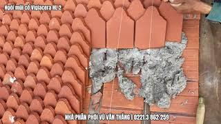 Ngói mũi cổ lợp chùa Viglacera HL2 - Viglacera Hạ Long | Phân phối bởi cty Đức Thắng - Hưng Yên