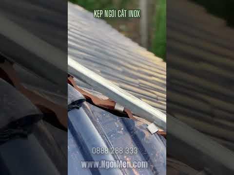 Kẹp Ngói Inox Là Giải Pháp Cho Những đoạn Ngói Bị Cắt Mà Không Có Lỗ Bắn Vít
