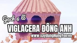 Gạch 6 lỗ Viglacera Đông Anh | Gạch ngói Đông Anh | Phân phối bởi Cty Đức Thắng - Hưng Yên